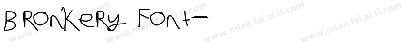 Bronkery Font字体转换